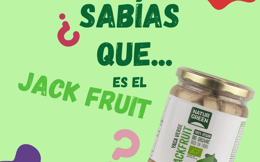 ¿Sabías que…es el JackFruit?
